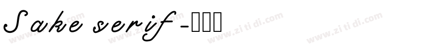 Sake serif字体转换
